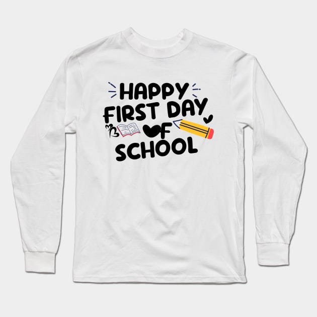 Primary First day of school designs: Happy Primary-secondary First Day of School, Vibrant back to school art, Funny School Quote, Back to School, Kids and Teachers Design Long Sleeve T-Shirt by AMRIART